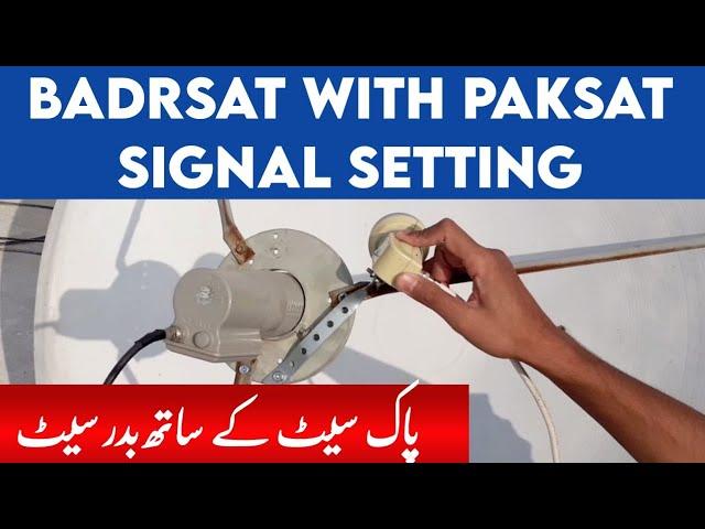 Badrsat 26e signal setting with Paksat 38e on 4 feet dish | Badarsat 26e strong TP Frequency