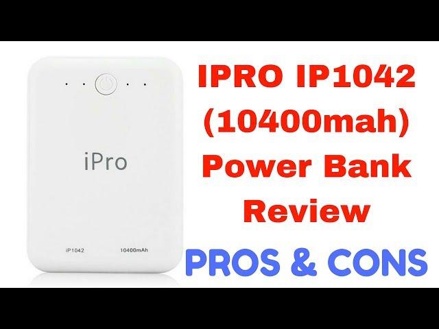 Ipro IP1042 (10400mah) Power Bank Review with Pros and Cons