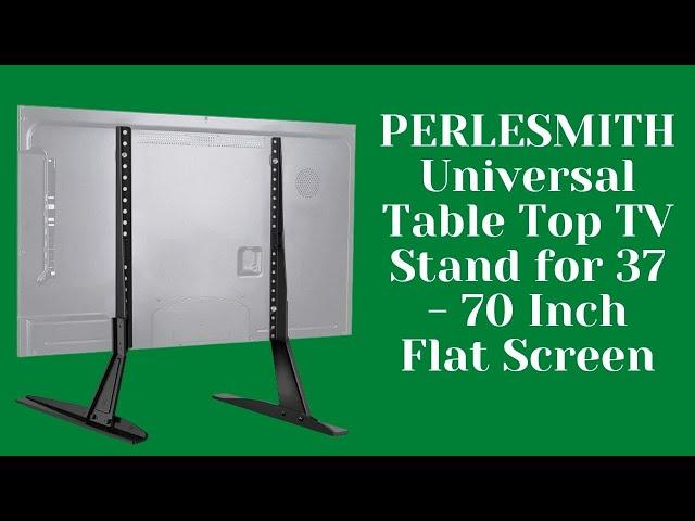 perlesmith universal table top tv stand for 37 70 inch flat screen