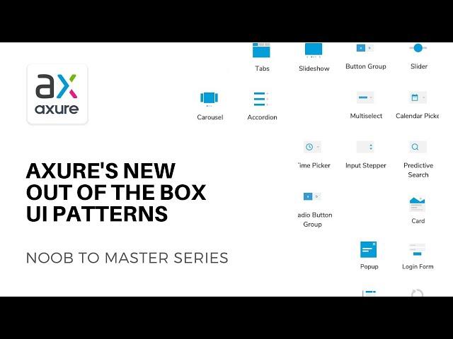 Axure's New Out of the Box UI Patterns | Axure RP: Noob to Master, Ep83