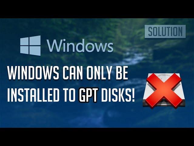 Windows Can Only Be Installed to GPT Disks FIX - [2024]