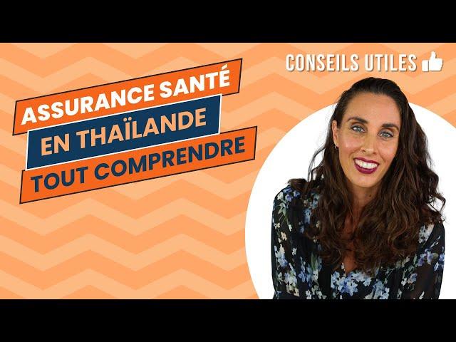 Quelle assurance santé en Thaïlande ? | TOUT SAVOIR