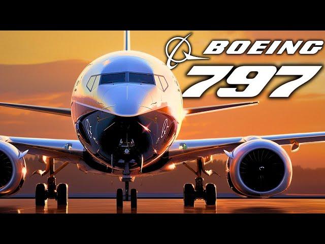 NEW Boeing 797 Just SHOCKED Everyone NOW! Here's Why