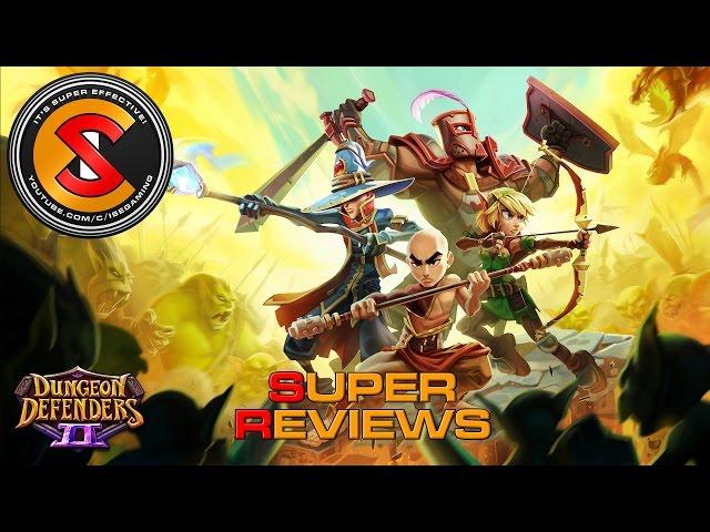 Dungeon Defenders 2 - Super Review