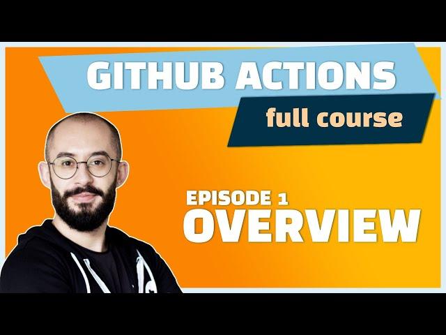 E1 - GitHub Actions: Write your first workflow with GitHub APIs || Beginner friendly tutorial