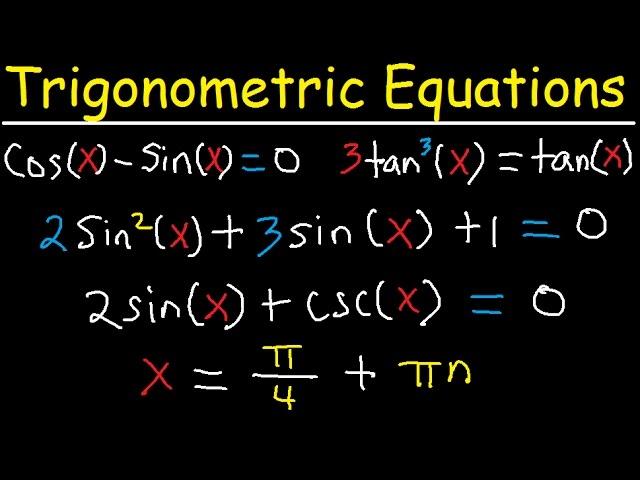 Solving Trigonometric Equations Using Identities, Multiple Angles, By Factoring, General Solution