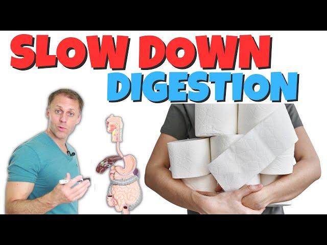 How to Slow Down Digestion