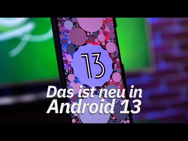 Das ist neu in Android 13: Die Features im Überblick