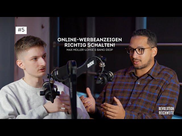 Online-Werbeanzeigen verstehen: Strategien für mehr Erfolg! | Revolution Reichweite #5