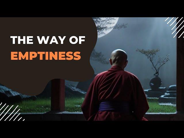 The Way of Emptiness: Finding Fulfillment in Simplicity | Zen Storytelling for Inner Peace