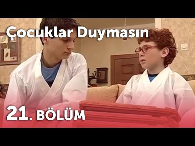 Çocuklar Duymasın 3.Sezon - 21.Bölüm