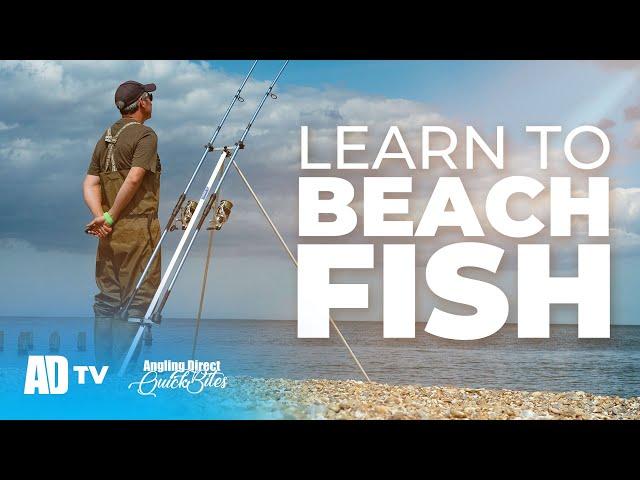 Learn To Beach Fish Basic Beach Fishing Techniques - Sea Fishing Quickbite