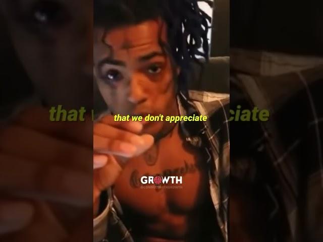 How to Appreciate Everything - XXXTentacion