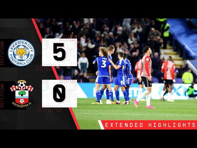 EXTENDED HIGHLIGHTS: Leicester 5-0 Southampton | Championship