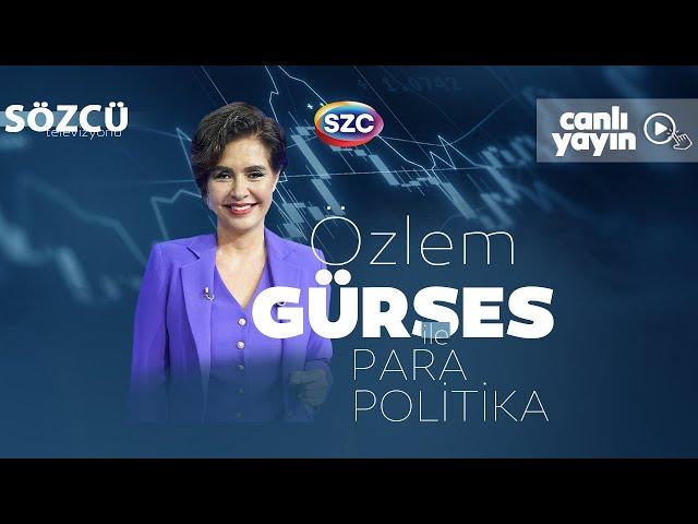 Özlem Gürses ile Para Politika 16 Ocak