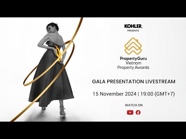 10th PropertyGuru Vietnam Property Awards 2024 - Gala Presentation Livestream