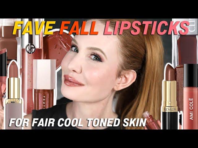 Fave Fall Lipsticks for Fair Cool Tones