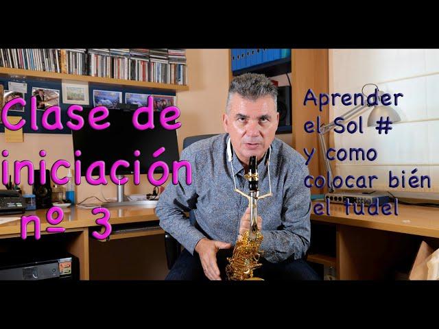 Clase de iniciacion 3- Como se debe poner el tudel en el saxofón.