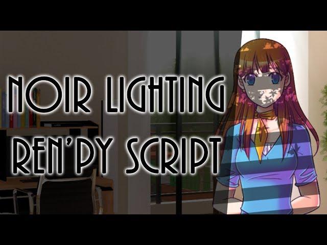 Noir Lighting | Ren'Py Script