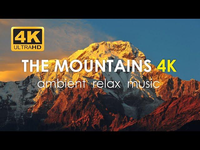 The mountains 4kAmbient. Meditation Music | Горы и пейзажи в 4k. Музыка для медитации