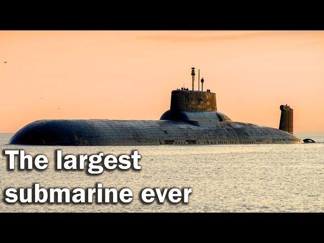 Typhoon - the largest submarine ever