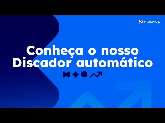 Conheça o Discador Automático da Maisvoip e Revolucione Seu Atendimento!