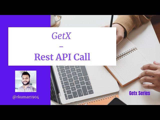 How to call REST API in Getx? | Flutter | Getx Package | by Rajesh