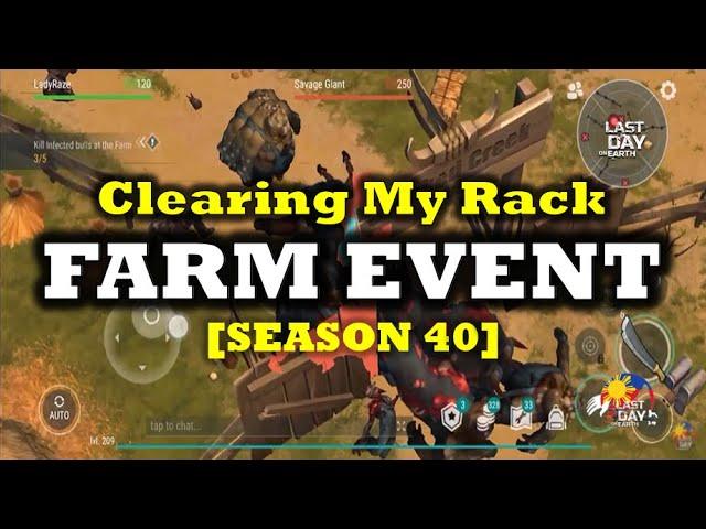 "FARM EVENT" (SEASON 40) | CLEARING MY RACK!!  - Last Day On Earth: Survival