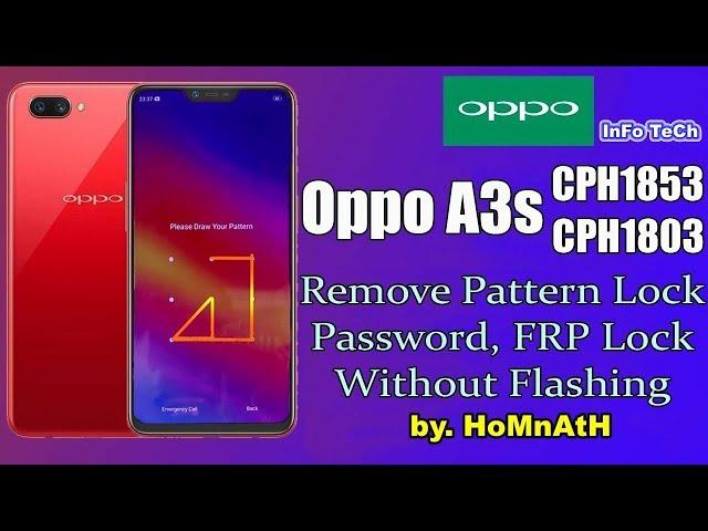 Oppo A3s CPH1853 Pattern Lock, Password Remove Without Flash. All oppo PIN lock remove & frp unlock.