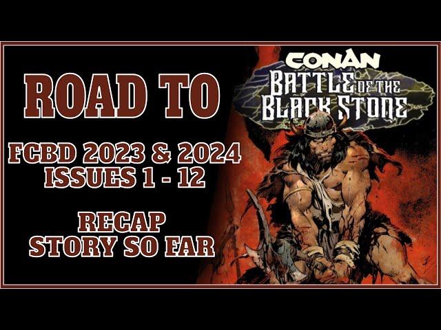 Heroic Signatures' Conan the Barbarian Recap | Road to the Battle of the Black Stone