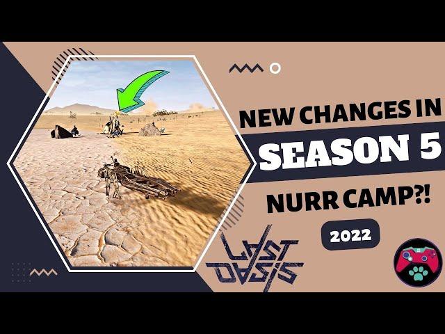 New Nurr Camp In Medium Maps ! - Season 5 Day 1 Game Play - Last Oasis