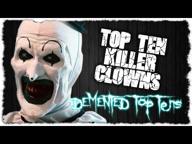 Top 10 Killer Clowns