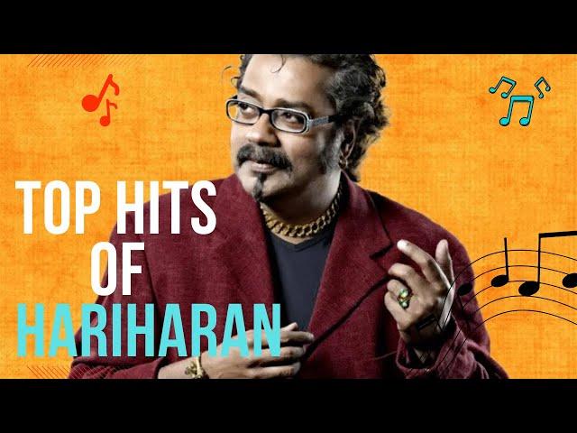 Top Hits of Hariharan Songs| Best ever songs of Hariharan| Hariharan Tamil songs