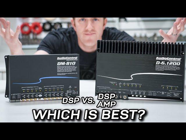 Stand-alone DSP or DSP Built In Amplifier - Which is best?