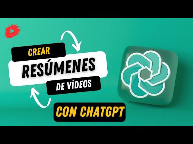 Cómo obtener un resumen de un Vídeo de YouTube con la Inteligencia Artificial de ChatGPT