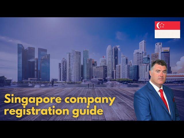 Singapore Business Registration Guide