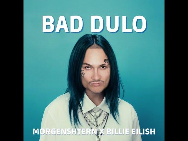 MORGENSHTERN feat BILLIE EILISH -  BAD ДУЛО [PROD By KORNE'EV]