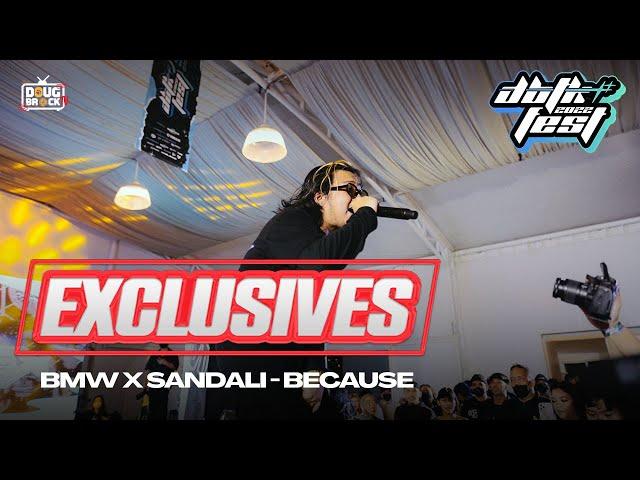 BMW x SANDALI - BECAUSE Live at Quezon City (DougBrock TV Exclusive)