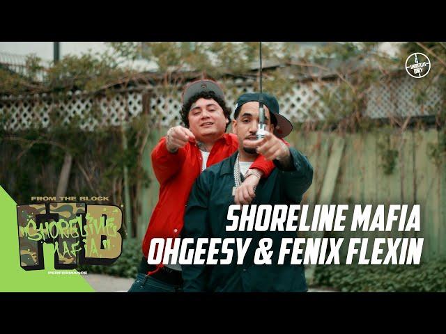 Shoreline Mafia, OHGEESY & Fenix Flexin - GO FOR ME | From The Block Performance 