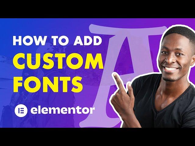 How to Add Custom Fonts in Elementor and Generating Font Pairs