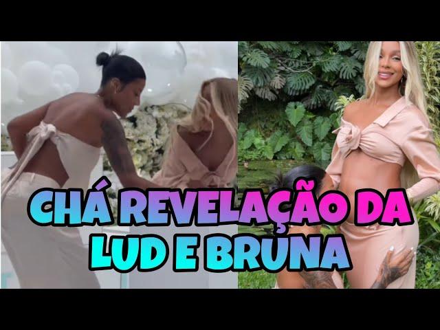 CHÁ REVELAÇÃO DE LUDMILLA E BRUNA