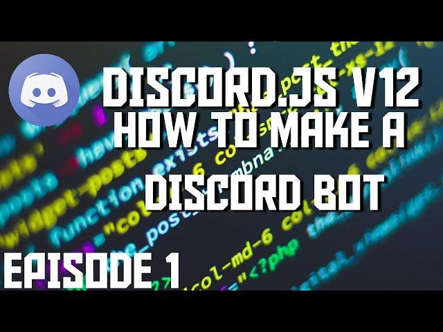 Discord.js v12 Bot Tutorial - Setup & Basics (Episode #1) | ghost