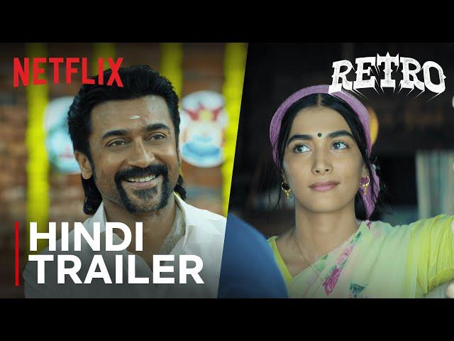 Retro | Hindi Trailer | Suriya, Pooja Hegde | Netflix India