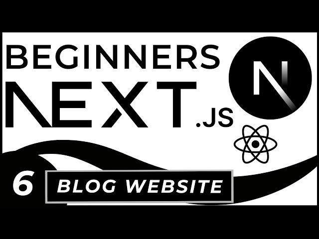 Next.js Blog Website | How to Build a Blog App with Nextjs 13