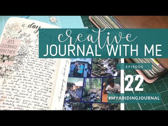 CREATIVE JOURNALING SESSION | Journal With Me 22 Traveler's Notebook #MyAbidingJournal