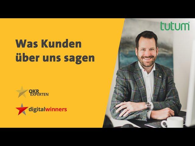 OKR Experten - digitalwinners - Kundeninterview - tutum