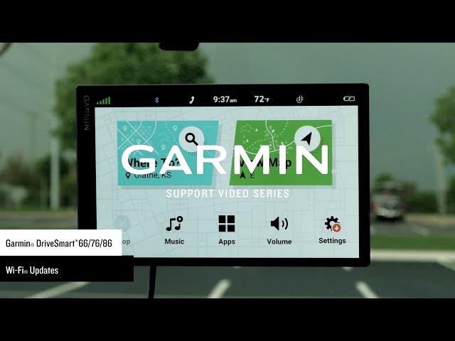 Support: Wi-Fi® Updates on a Garmin DriveSmart™ 66/76/86