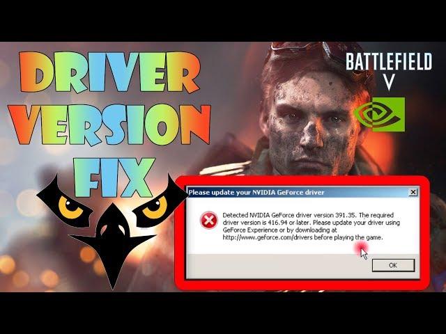 Battlefield 5: NVIDIA Driver Version Fix