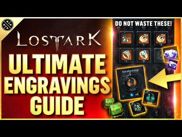 Lost Ark - ULTIMATE Engravings Guide | ESSENTIAL Information & Tips for All Players