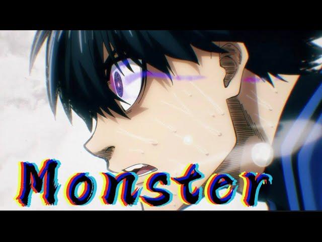 Blue Lock [AMV] Monster- Skillet